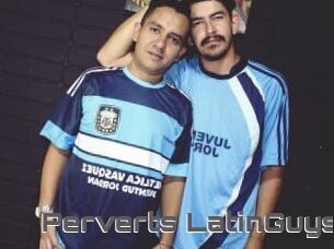 Perverts_LatinGuys