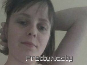 PrettyNasty