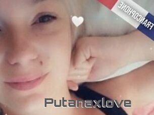 Putanaxlove