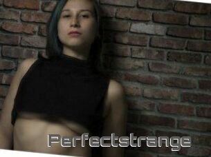 Perfectstrange