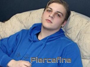 Piercefine