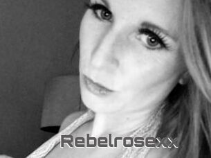 Rebelrosexx