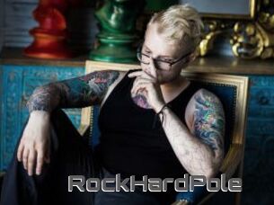 RockHardPole