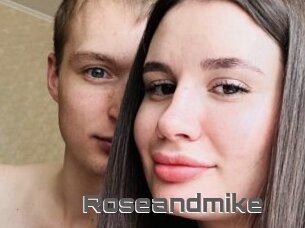Roseandmike