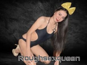 Roughsexqueen