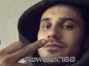 Rowdiex760