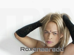 Roxaneeredd
