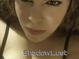 ShadowLust