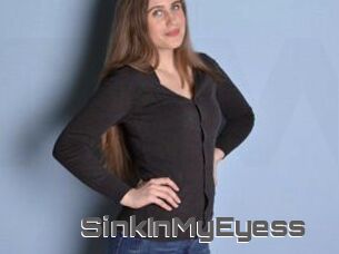 SinkInMyEyess