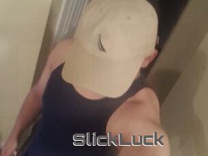 SlickLuck