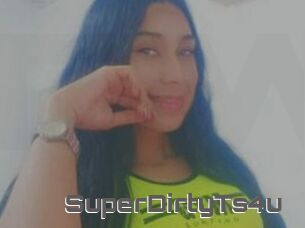 SuperDirtyTs4u