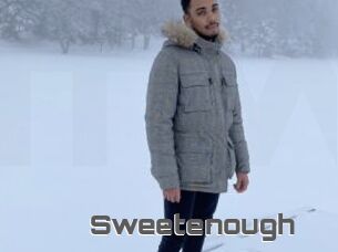 Sweetenough
