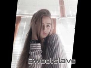 Sweetslave