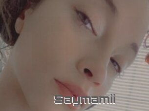 Saymamii