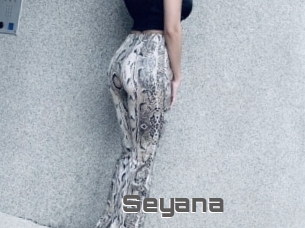 Seyana