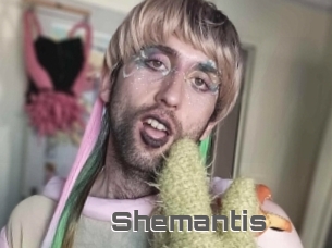 Shemantis