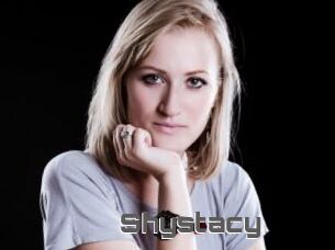 Shystacy
