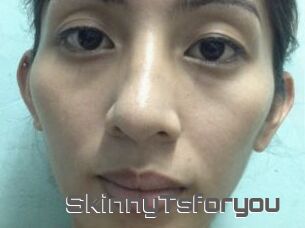 SkinnyTsforyou