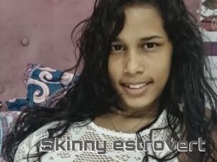 Skinny_estrovert