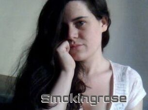 Smokingrose