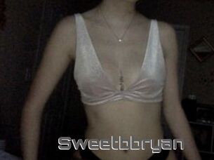 Sweetbbryan