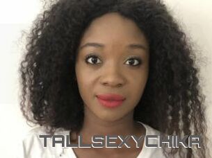 TALLSEXYCHIKA