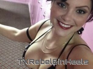 TXRebel6inHeels