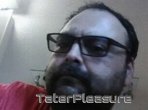 TaterPleasure
