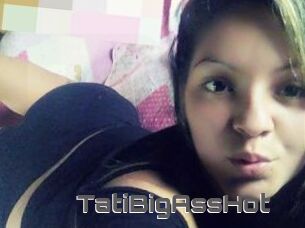 TatiBigAssHot