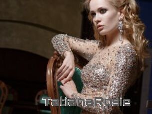 TatianaRosie