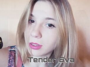 Tender_Eva