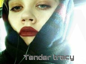 Tender_tracy