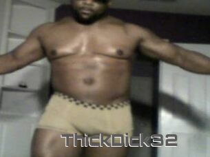 ThickDick32