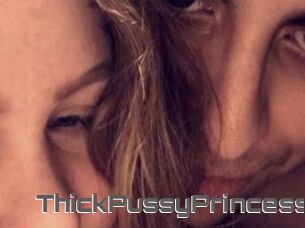 ThickPussyPrincess