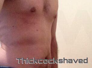 Thickcockshaved
