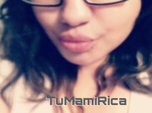TuMamiRica