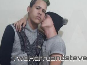 TwoHarryandsteve