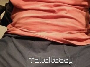 Takeiteasy