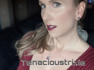 Tenacioustrixie