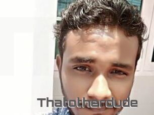 Thatotherdude