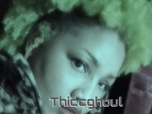 Thiccghoul