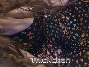 Thickchan