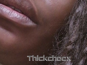 Thickchocx