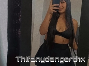 Thifanydangerthx
