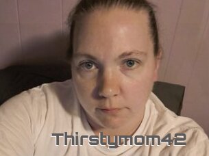 Thirstymom42