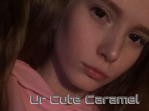 Ur_Cute_Caramel
