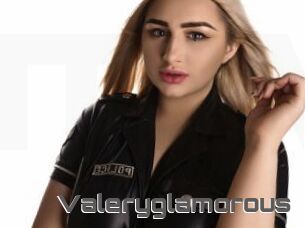 Valeryglamorous