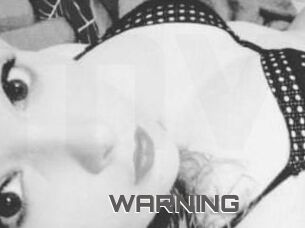 WARNING