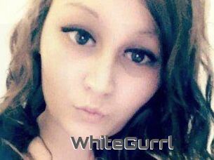 WhiteGurrl