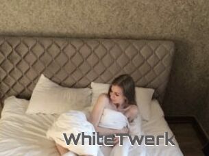 WhiteTwerk